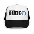 DUDE 1 - Foam trucker hat - DudeMounts.com